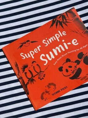 Super Simple Sumi-e Yvonne Palka Paperback Book